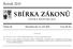 SBÍRKA ZÁKONŮ. Ročník 2015 ČESKÁ REPUBLIKA. Částka 96 Rozeslána dne 14. září 2015 Cena Kč 85, O B S A H :