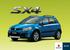 Sport X over. Nová Suzuki SX4 Outdoor Line. Je tu. Nová a ještě lepší Suzuki SX4. Kompaktní