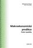 Makroekonomická predikce České republiky. Ministerstvo financí Odbor Finanční politika