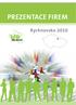 PREZENTACE FIREM. Rychnovsko 2010