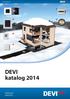 DEVI katalog 2014. katalog 2014. Intelligent solutions with lasting effect Navštivte devi.cz