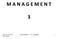 M A N A G E M E N T. Akad. rok 2010/2011, Letní semestr. MANAGEMENT - VŽ, 3. přednáška 1