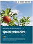 Výroční zpráva 2OO9. Ekologický právní servis ochrana životního prostředí a lidských práv