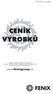 CENÍK VÝROBKŮ. www.fenixgroup.cz PLATNOST OD 1. 4. 2007