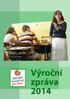 NÁRODNÍ INICIATIVA PRO ŽIVOT, o.p.s. Výroční zpráva 2014