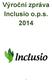 Výroční zpráva Inclusio o.p.s. 2014