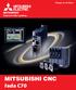 MITSUBISHI Číslicové řídicí systémy. MITSUBISHI CNC řada C70