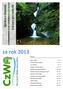 za rok 2013 Obsah: Zpráva o činnosti Asociace pro vodu ČR