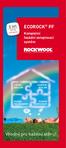 ECOROCK FF. Vhodný pro každou stěnu! 5 let. Kompletní fasádní zateplovací systém. záruky ROCKWOOL KOMFORT BYDLENÍ ÚSPORA NÁKLADŮ POŽÁRNÍ BEZPEČNOST