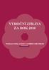 VÝROČNÍ ZPRÁVA ZA ROK 2010. Poradna pro rodinu, manželství a mezilidské vztahy Rakovník