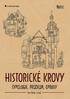 Jan Vinař a kol. Historické krovy Typologie, průzkum, opravy