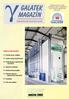 OBSAH MAGAZÍNU: Vydáno jako první číslo u příležitosti oslav desetiletého výročí založení společnosti GALATEK. Úvodní slovo ředitele