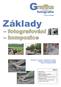 Základy. fotografie. Pavel Roubal. a digitální. Doplòující materiál k volitelnému modulu Grafika a digitální fotografie kolení P projektu SIPVZ