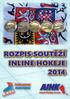 ROZPIS SOUTĚŽÍ INLINE HOKEJE