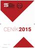 CENÍK2015. Platnost od: 1. 9. 2015. CENIK_2015_FINAL.indd 1 9.9.2015 18:17:11