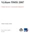 Výzkum TIMSS 2007. Obstojí čeští žáci v mezinárodní konkurenci? Vladislav Tomášek a kolektiv. Ústav pro informace ve vzdělávání