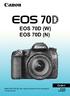 EOS 70D (W) EOS 70D (N)