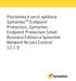 Poznámky k verzi aplikace Symantec Endpoint Protection, Symantec Endpoint Protection Small Business Edition a Symantec Network Access Control 12.1.