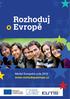 Model Evropské unie 2010 www.rozhodujoevrope.cz