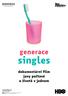 GENERACE SINGLES SYNOPSE