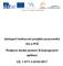 Výstupní hodnocení projektu pracovníků OU a PrŠ. Podpora studia pomocí E-learngových aplikací CZ. 1.07/1.2.03/02.0017