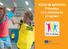 Kids in Motion Příručka pro pohybový program. S podporou (Programu celoživotního vzdělávání) Evropské Unie