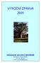 VÝROČNÍ ZPRÁVA 2005. Občanské sdružení BAOBAB. Pujmanové 1219/8, Praha 4 tel: 241 734 050 e-mail: o.s.baobab@post.cz