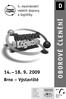 oborové členění 14. 18. 9. 2009 Brno Výstaviště 5. mezinárodní veletrh dopravy a logistiky