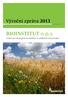 Výroční zpráva 2013. BIOINSTITUT o. p. s. Institut pro ekologické zemědělství a udržitelný rozvoj krajiny