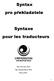 Syntax pro překladatele. Syntaxe pour les traducteurs