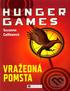 HUNGER GAMES Vražedná pomsta Suzanne Collinsová Poprvé vydalo v roce 2009 ve Spojených státech amerických nakladatelství Scholastic Press, an Imprint