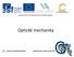 Optické mechaniky EU peníze středním školám Didaktický učební materiál