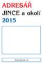 Adresář Jince a okolí 2015 přináší informace, které se vám v denním životě mohou hodit.