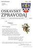 ZPRAVODAJ OSKAVSKÝ. Veselé Vánoce. a šťastný nový rok! Obdarování má svou historii vánoční tradice