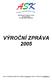 SECONDARY SCHOOL CLUBS ASSOCIATION OF THE CZECH REPUBLIC VÝROČNÍ ZPRÁVA 2005