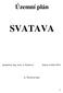 ÚP SVATAVA. Územní plán SVATAVA. projektant: Ing. arch. A. Kasková datum: květen 2014. A. Textová část