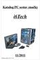 Katalog PC sestav značky. i6tech. Katalog je platný od 23.11.2011