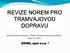 Seminář ACRI ve spolupráci s ÚNMZ a Sdružením dopravních podniků Praha, 15.1.2015. DIPRO, spol s.r.o.