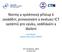 Normy a systémový přístup k zavádění, provozování a evaluaci ICT systémů pro výuku, vzdělávání a školení. Josef Myslín katedra informatiky VŠMIEP