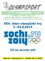 XXII. zimní olympijské hry 7.-23.2.2014