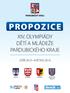 PROPOZICE XIV. OLYMPIÁDY DĚTÍ A MLÁDEŽE PARDUBICKÉHO KRAJE ZÁŘÍ 2015 KVĚTEN 2016. Svitavy Litomyšl Polička Moravská Třebová