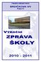 Fakultní základní škola. BRDIČKOVA 1878 Praha 13 VÝROČNÍ ZPRÁVA ŠKOLY