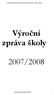 Základní škola Moravská Třebová, Kostelní náměstí 21, okres Svitavy. Výroční zpráva školy 2007/2008