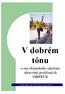 V dobre m tonu. e-zin obc anskeho sdruzenı zdravotný postizenych ORFEUS. roc nık druhy, rok 2004, mýsıc srpen, cıslo 5