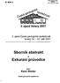 3. sjezd České geologické společnosti Volary 19. -22. září 2007. Sborník abstrakt. Exkurzní průvodce. Editor Karel Breiter