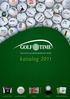 Specialista na potisk golfových míčků. katalog 2011 DÁRKOVÁ BALENÍ REKLAMNÍ POTISK TÝČKA TROFEJE GOLFOVÉ MÍČE