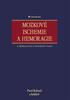 MOZKOVÉ ISCHEMIE A HEMORAGIE 3., přepracované a doplněné vydání