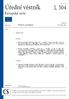 Úřední věstník L 304. Evropské unie. Právní předpisy. Legislativní akty. Svazek 54 22. listopadu 2011. České vydání.