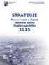 Ministerstvo financí. odbor Řízení státního dluhu a finančního majetku STRATEGIE. financování a řízení státního dluhu České republiky 2015