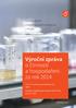 Výroční zpráva o činnosti a hospodaření za rok 2014. Vysoká škola chemicko-technologická v Praze VEŘEJNÁ VYSOKÁ ŠKOLA